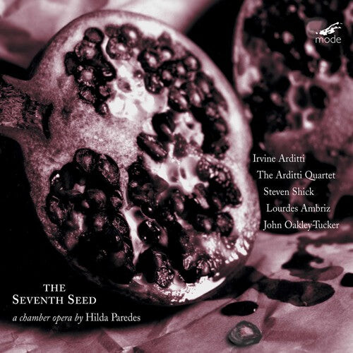 

CD диск Paredes / Ambriz / Oakley-Tucker / Arditti Quartet: Seventh Seed
