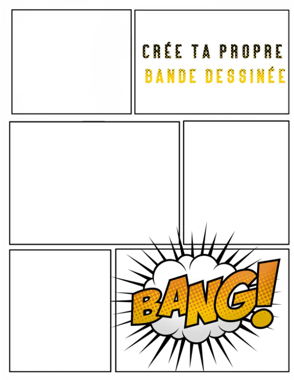 

Crée ta propre bande dessinée: Cree Ta BD livre vierge de Dessiner ,Je crée mon propre Manga , 122 planches de bande dessinée vierge pour adulte et ... dessinées , Créer des mangas (French Edition) (Independently published)