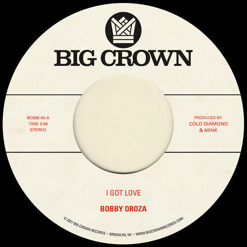 

Сингл 7" Oroza, Bobby: I Got Love b/w Loving Body