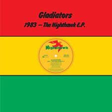 

Виниловая пластинка Gladiators - 1983 - Nighthawk E.P.