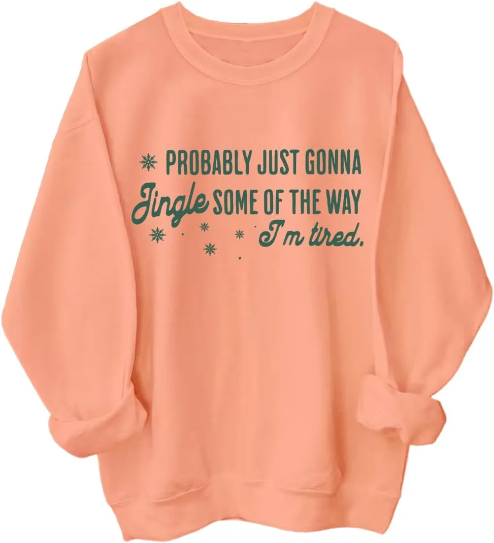 

Толстовка с принтом "Probably Just Gonna Jingle Tired"