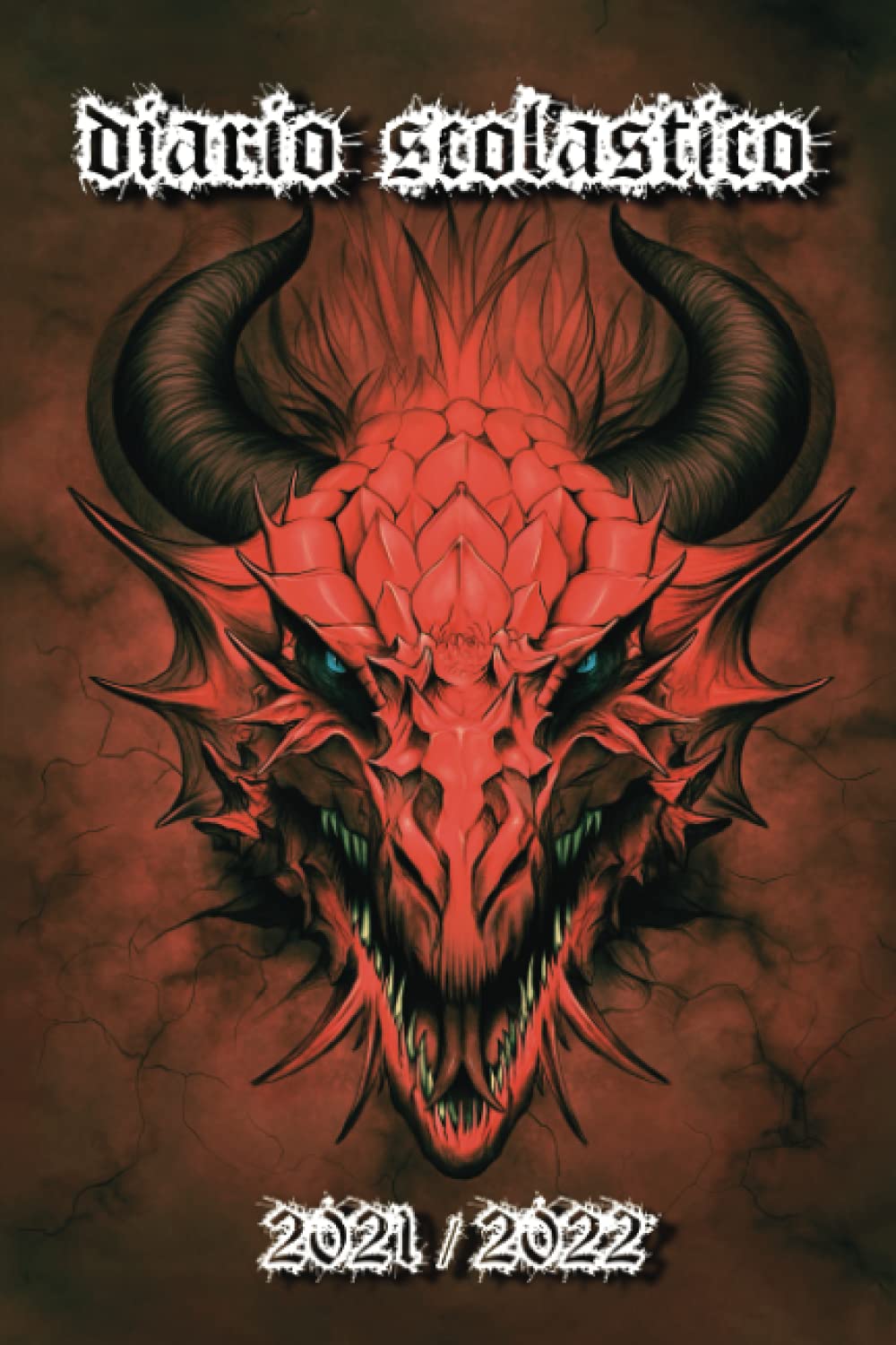 

Diario scolastico 2021 2022: Agenda scolastica per i compiti | 2 giorni per pagina | Da settembre 2021 ad Agosto 2022 | Scuola, college, liceo e studenti | Drago rosso (Italian Edition)