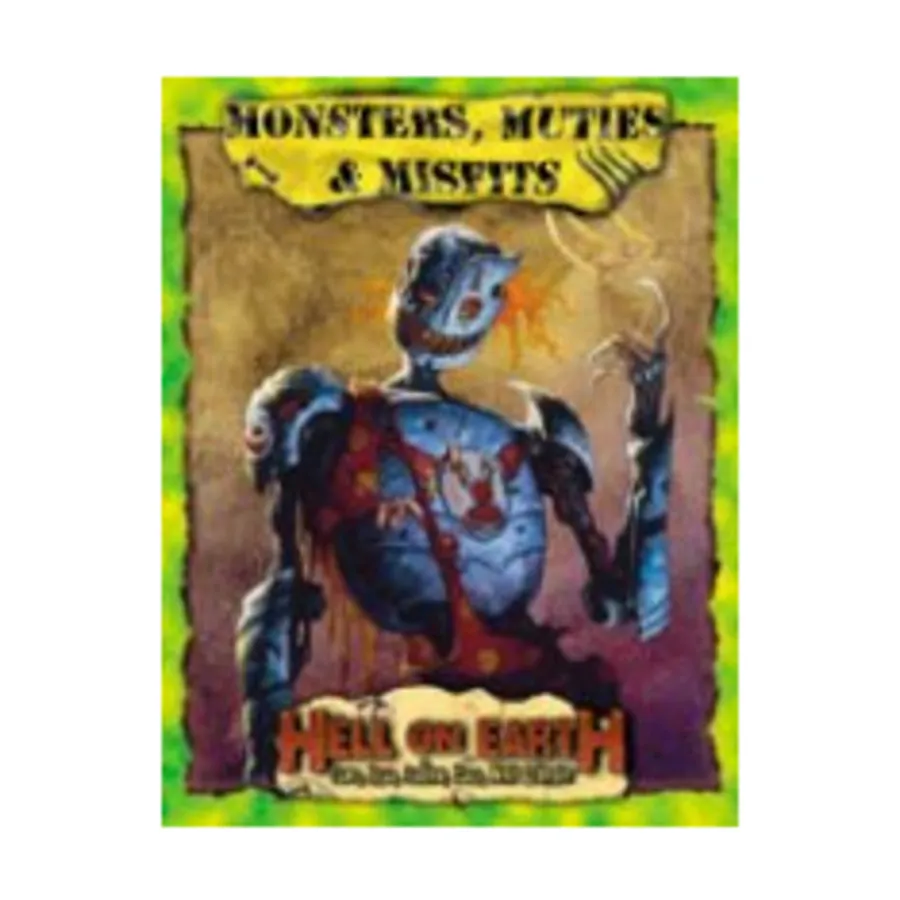 

Monsters, Muties, and Misfits, Hell on Earth, мягкая обложка