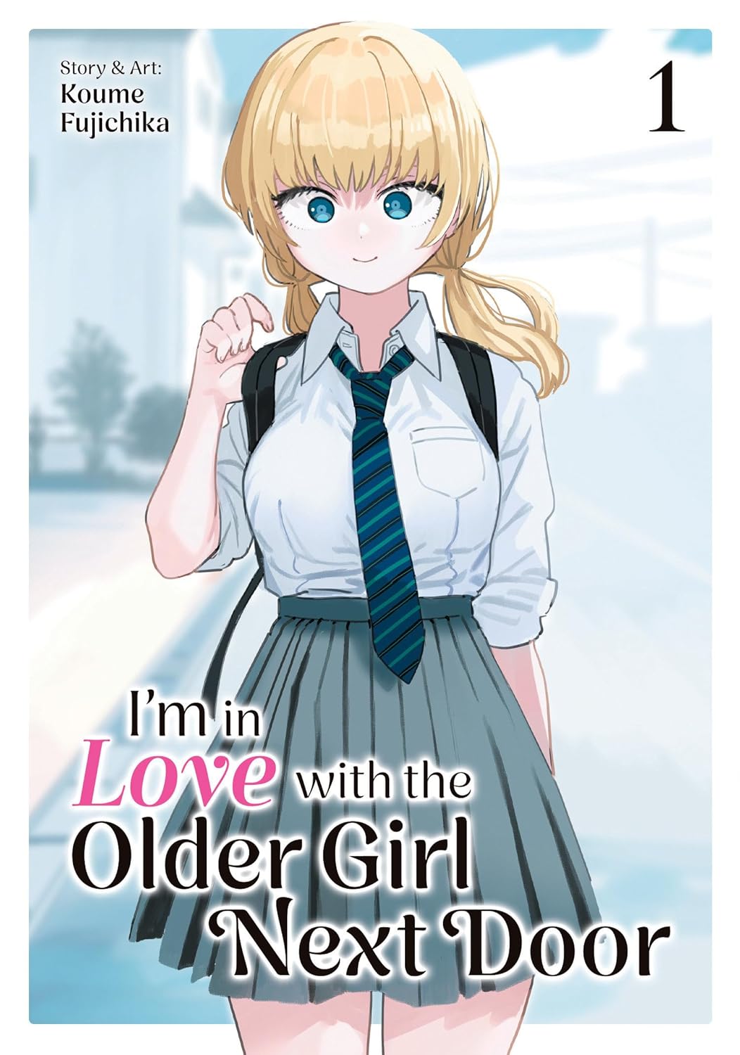 

I'm in Love with the Older Girl Next Door Vol. 1 (Seven Seas)