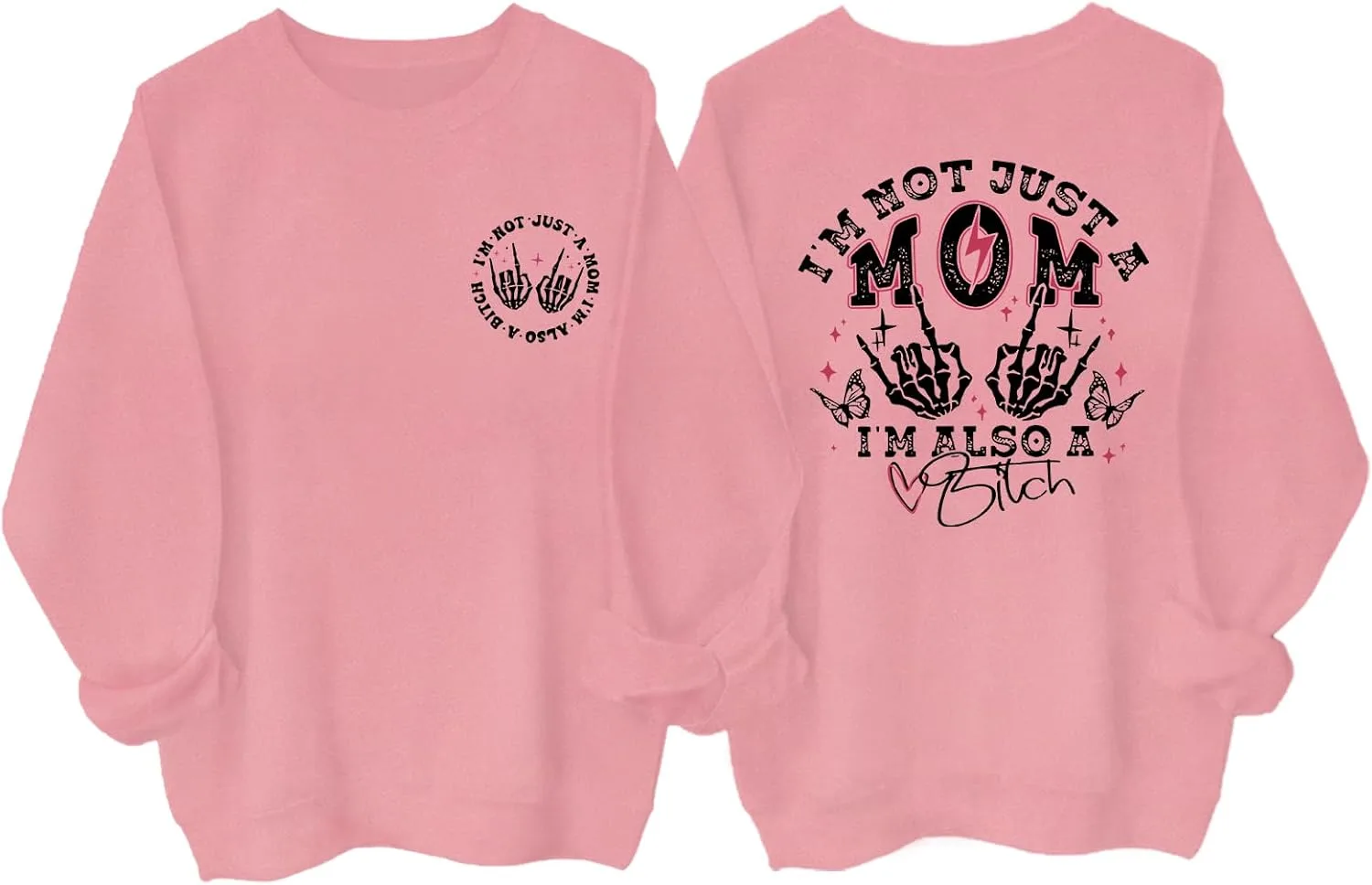 Футболка I'm Not Just A Mom I'm Also A Bi-tch