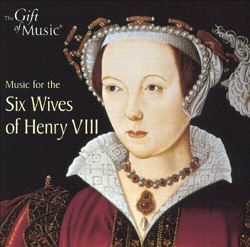

CD диск Six Wives of Henry VIII / Various: Six Wives of Henry Viii / Various