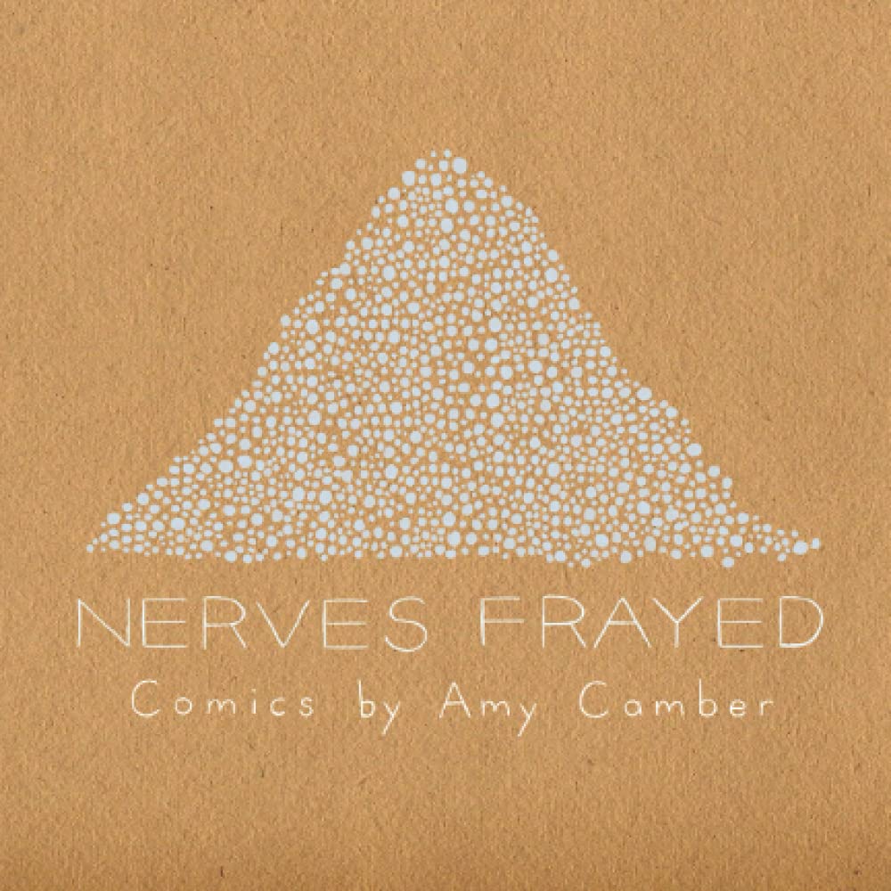 

Nerves Frayed: Tales from a weird year (Independently published)