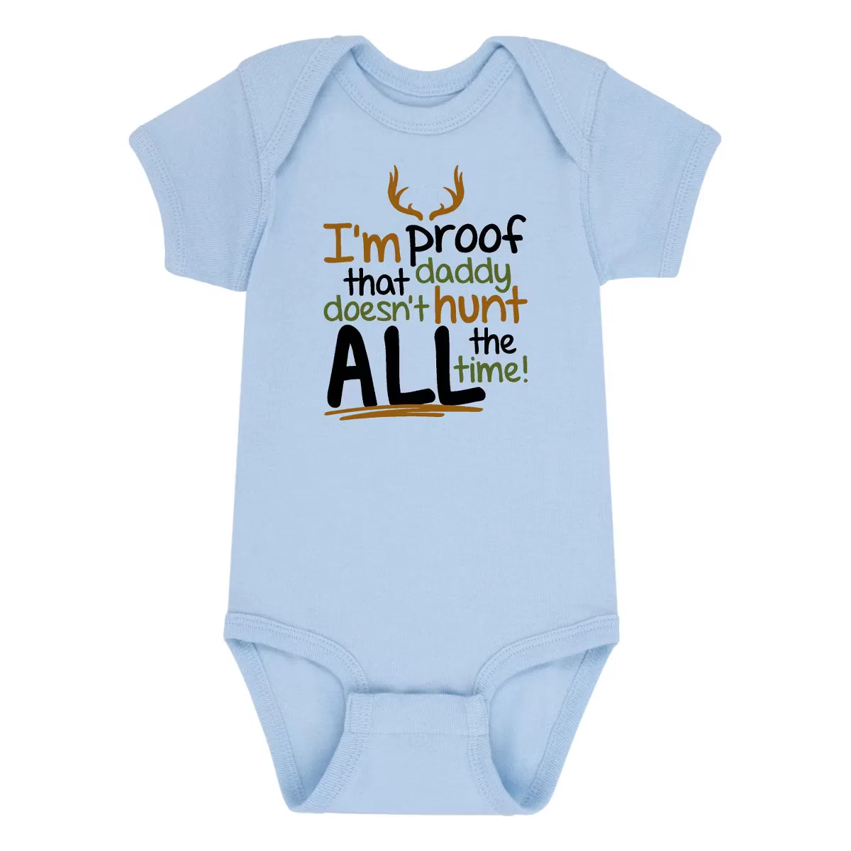 Боди-комбинезон с принтом I'm Proof Daddy Doesn't Hunt Baby Instant Message, Light Blue