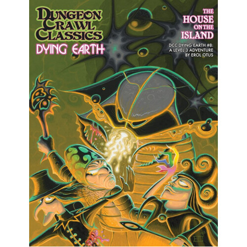 

Книга Dungeon Crawl Classics: Dying Earth #8: The House On The Island