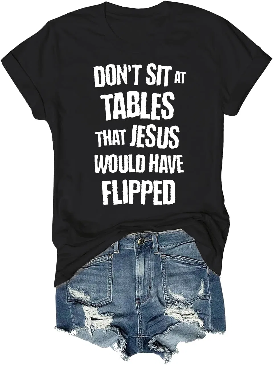 Футболка с принтом Don't Sit at Tables Jesus Would Have Flipped, Black