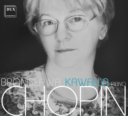 

CD диск Chopin: Bronislawa Kawalla Plays Frederic Chopin