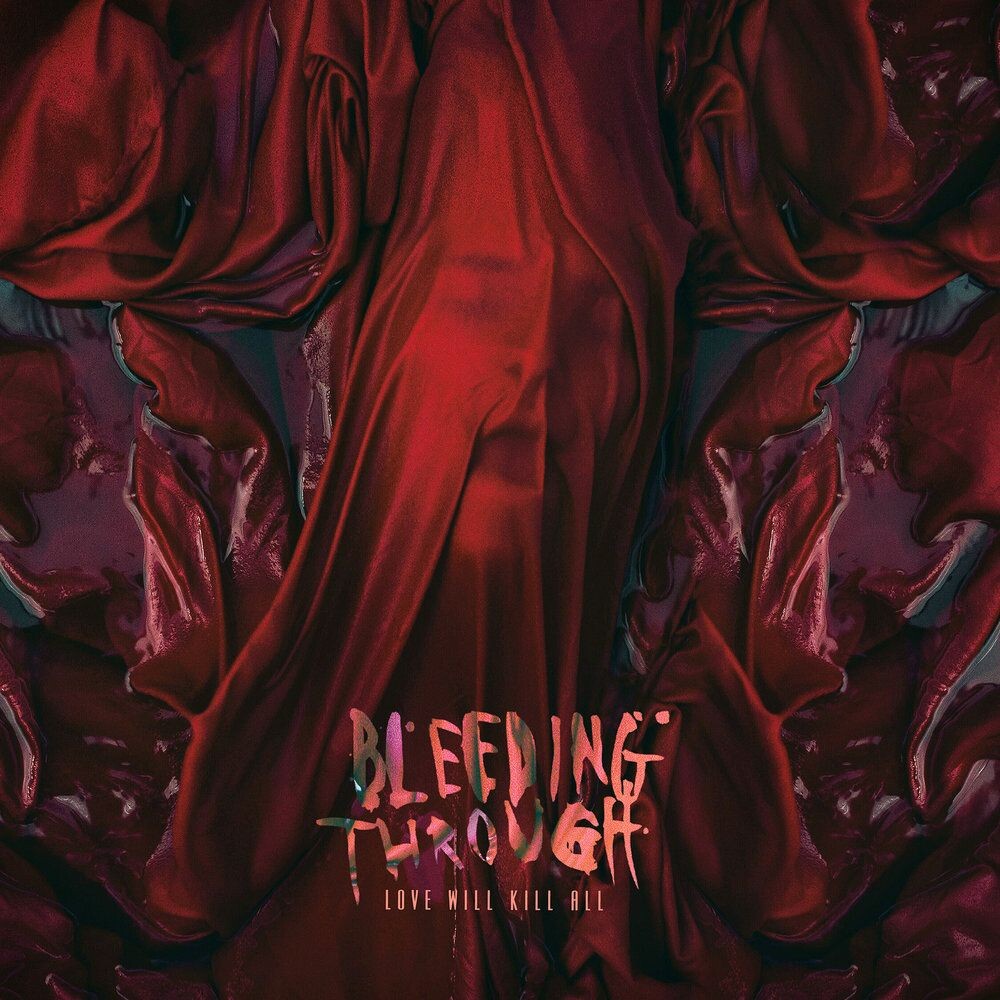 

Диск CD Love Will Kill All - Bleeding Through