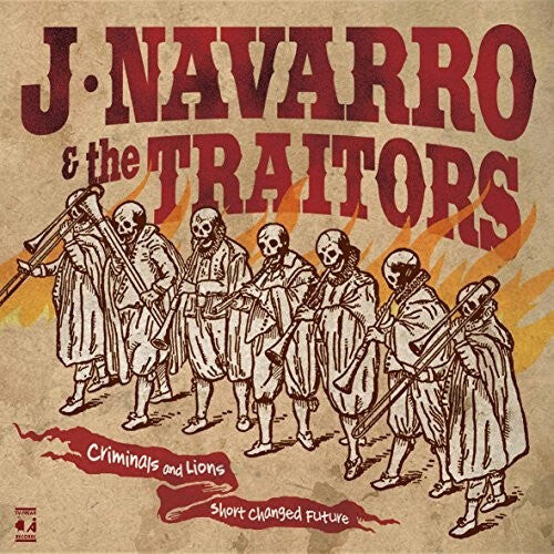 

CD диск J. Navarro & the Traitors: Criminals & Lions / Short Changed Future