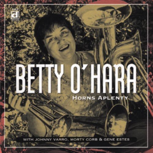 

CD диск O'Hara, Betty: Horns Aplenty