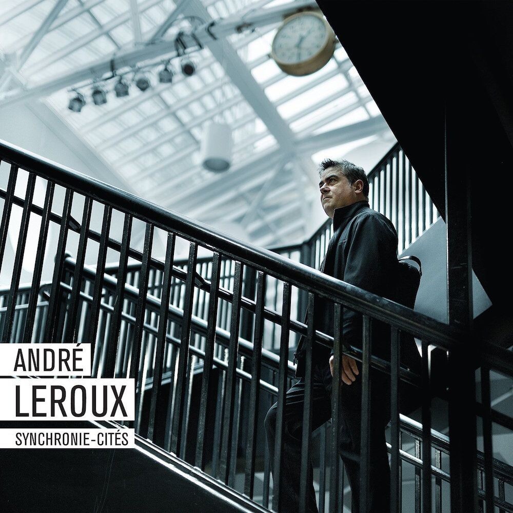 

Диск CD Synchronie-Cites - André Leroux