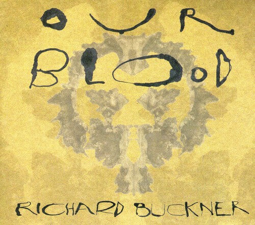 

CD диск Buckner, Richard: Our Blood