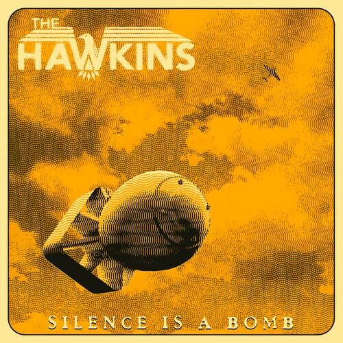 

Виниловая пластинка Hawkins - Silence Is A Bomb