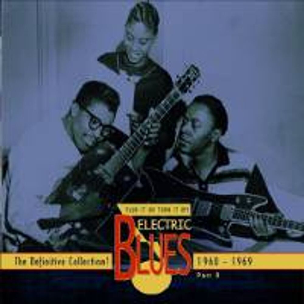 

Диск CD Vol. 3-Electric Blues 1960-69 - Various Artists