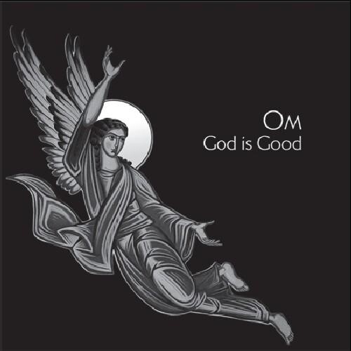 

Виниловая пластинка Om - God Is Good