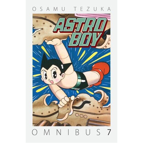 

Книга Astro Boy Omnibus Volume 7