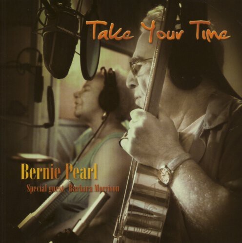 

CD диск Pearl, Bernie: Take Your Time