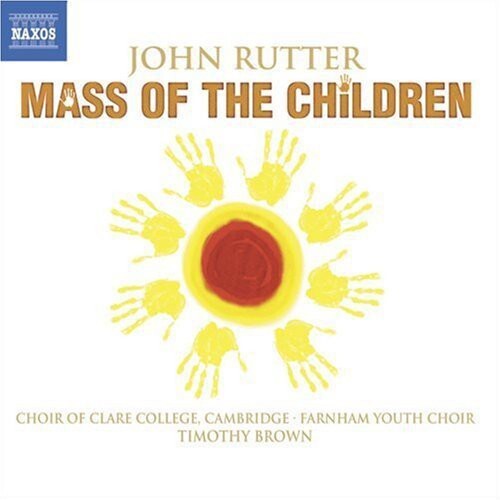 

CD диск Rutter / Choir of Clare College / Brown: Mass of the Children