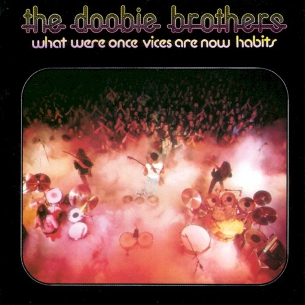 

Диск CD What Were Once Vices Are Now Habits - The Doobie Brothers