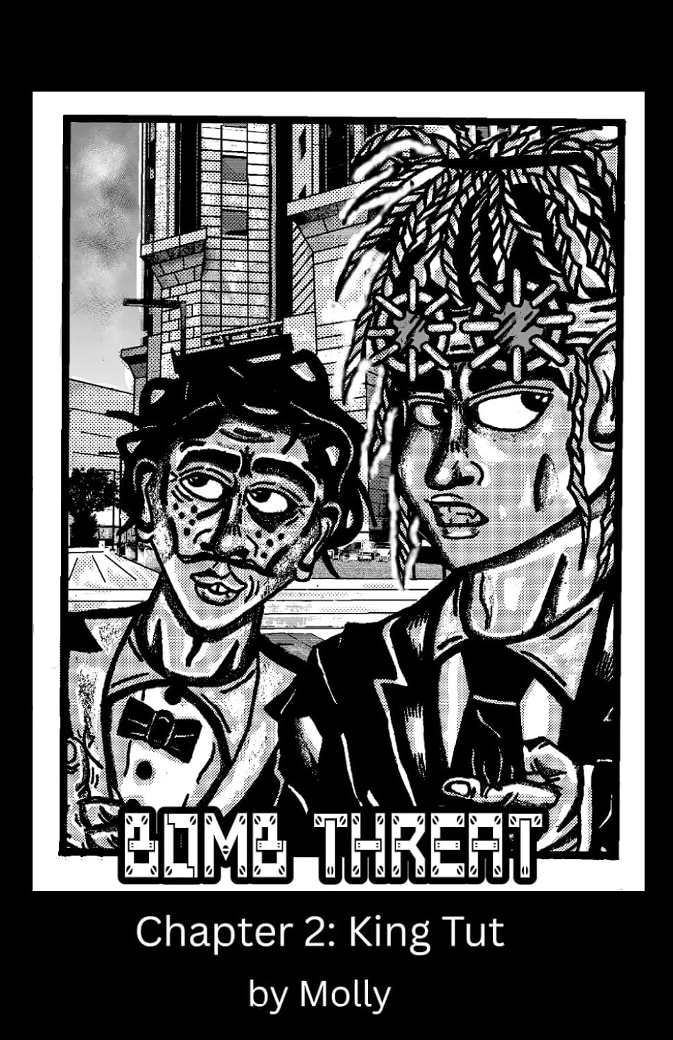 

Bomb Threat: Chapter 2 (Independently published)