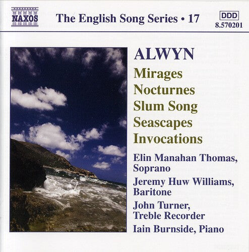 

CD диск Alwyn / Thomas / Williams / Turner / Burnside: Mirages / Nocturnes / Slum Song / Seascapes