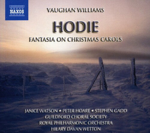 

CD диск Vaughan Williams / Watson / Hoare / Gadd / Wetton: Hodie (Christmas Cantata) / Fantasia on Christmas