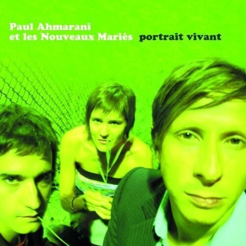 

CD диск Ahmarani, Paul / Les Nouveaux Maries: Portrait Vivant