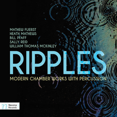 

CD диск Fuerst / Mathews / Garrison / Blackham / Black: Ripples Modern Chamber Works with Percussion