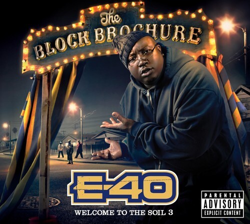 

CD диск E-40: Block Brochure: Welcome To The Soil, Vol. 3