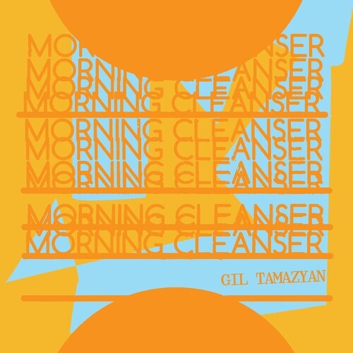 

Виниловая пластинка Tamazyan, Gil: Morning Cleanser