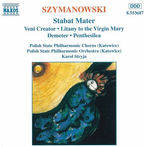 

CD диск Szymanowski / Stryja / Polish State Philharmonic: Stabat Mater / Veni Creator / Litany to the Virgin