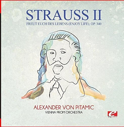 

CD диск Strauss: Freut Euch Des Lebens (Enjoy Life) Op. 340