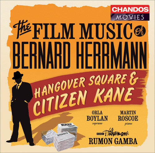 

CD диск Hermann / Boylan / BBC Philharmonic / Gamba: The Film Music of Bernard Herrmann: Hangover Square & Citizen Kane