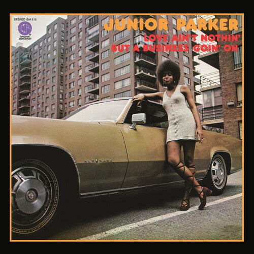 

CD диск Parker, Junior: Love Ain't Nothin' But a Business Goin' on