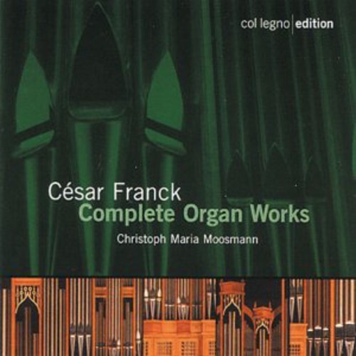 

CD диск Franck / Moosmann: Complete Organ Works