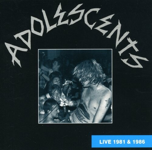 

CD диск Adolescents: Live 1981 And 1986