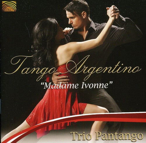 

CD диск Trio Pantango: Tango Argentino: Madame Ivonne