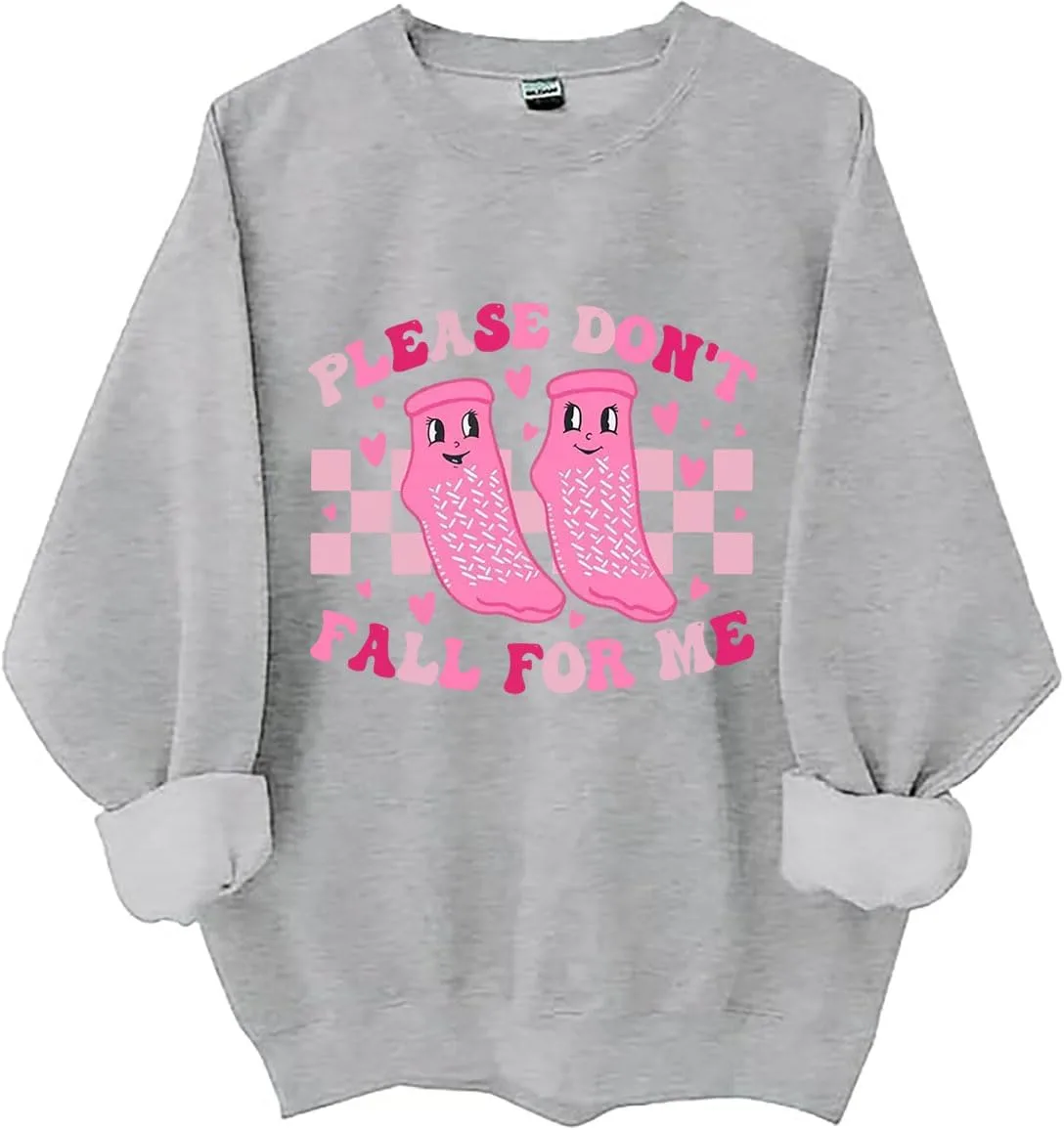 

Свитшот "Please Don't Fall for me", Funny Valentine Nurse Czbic