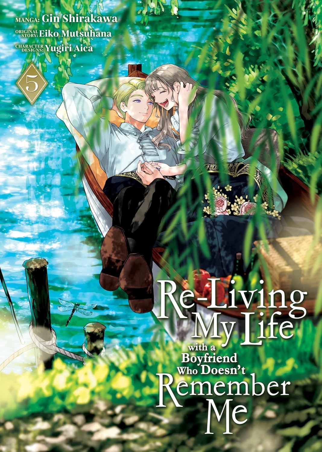 

Re-Living My Life with a Boyfriend Who Doesn't Remember Me (Manga) Vol. 5 (Seven Seas)