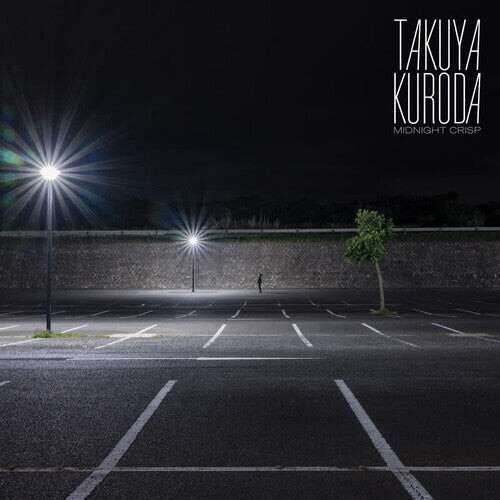 

Виниловая пластинка Kuroda, Takuya: Midnight Crisp