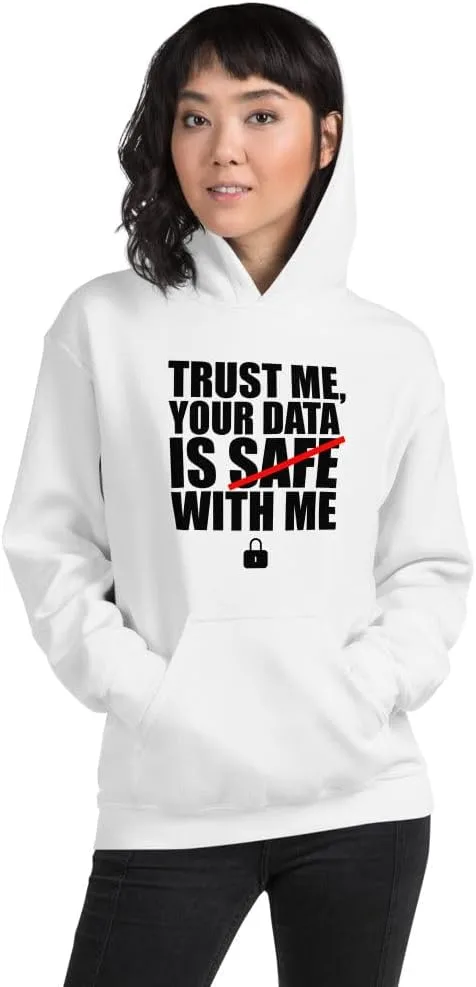 generic Толстовка с капюшоном "TRUST ME, YOUR DATA IS SAFE WITH ME" (черный текст) — фото 2