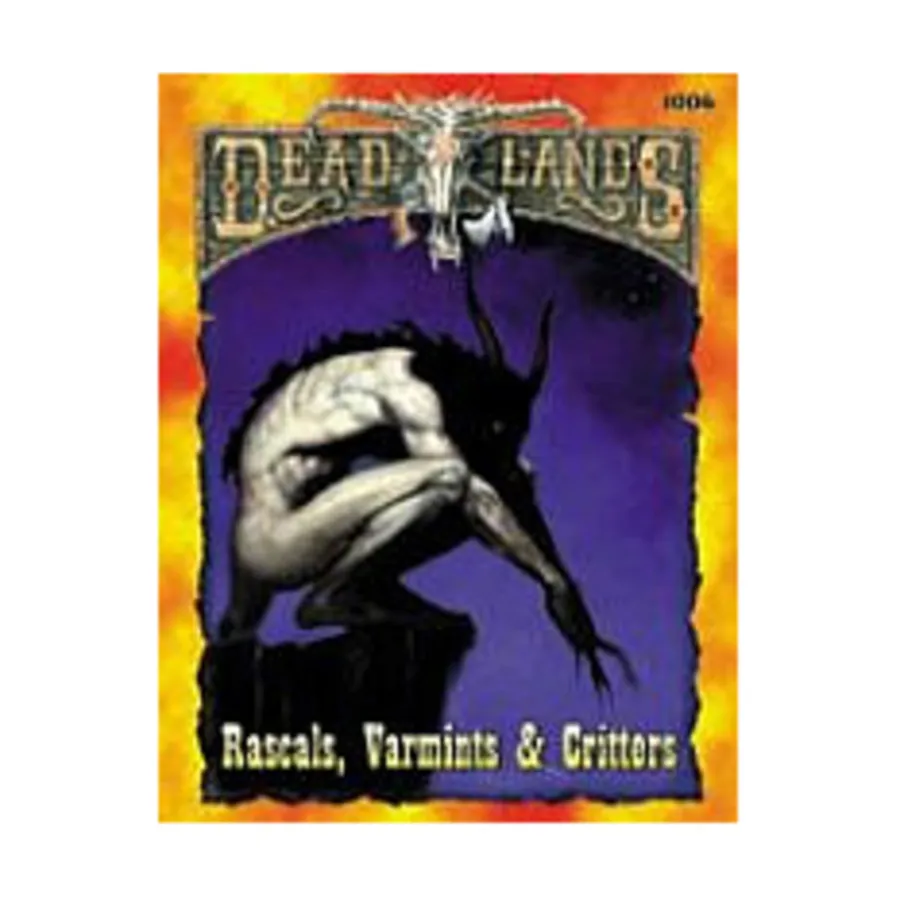 

Rascals, Varmints & Critters #1, Deadlands (Pinnacle), мягкая обложка