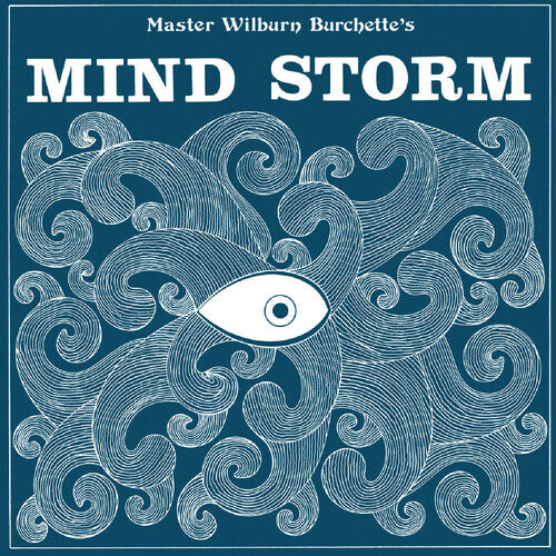 

Виниловая пластинка Burchette, Master Wilburn: Mind Storm