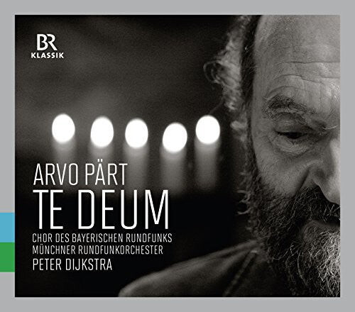 

CD диск Part / Bavarian Radio Choir / Dijkstra: Arvo Paert: Te Deum