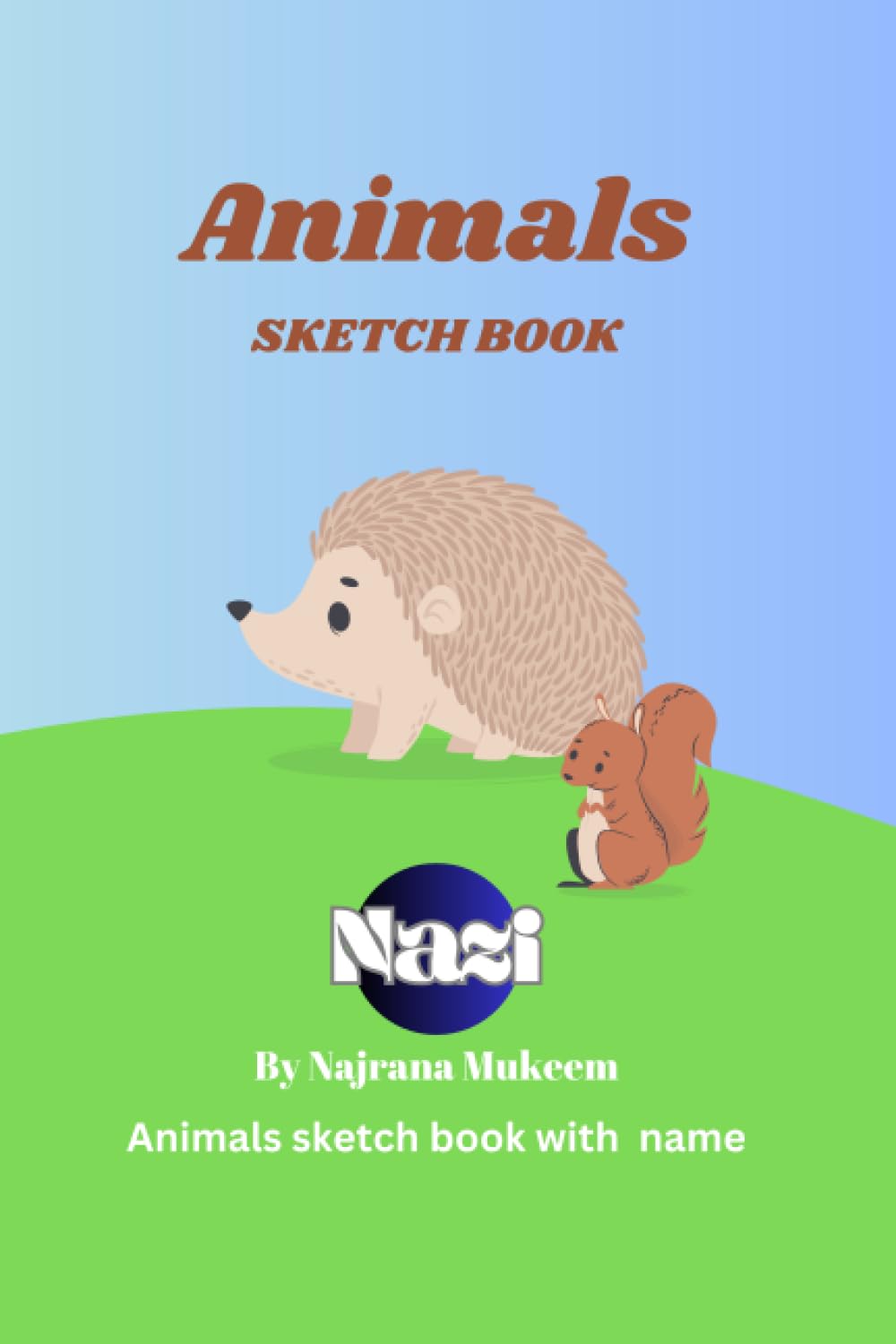 

Kids Animals sketch book (Independently published)