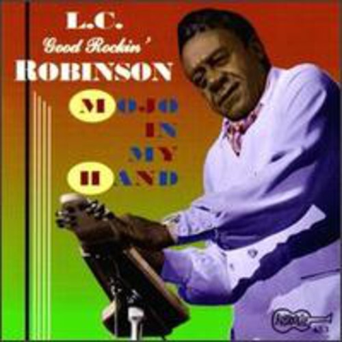 

CD диск Robinson, Lc Good Rockin: Mojo in My Hand